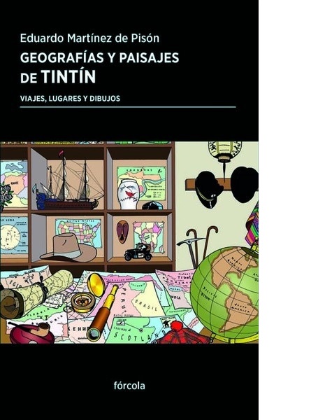 PRESENTACIÓN - "Geografías y paisajes de Tintín" de Eduardo Martínez de Pisón