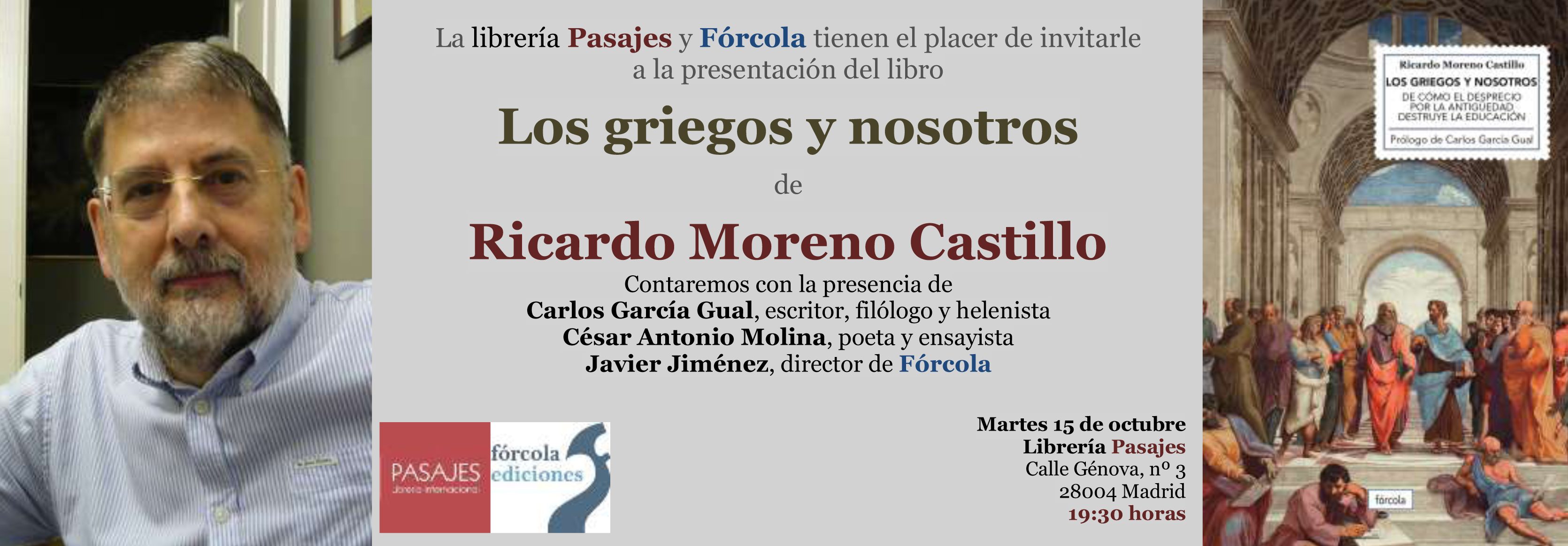 PRESENTACIÓN | Los griegos y nosotros (Fórcola) de Ricardo Moreno