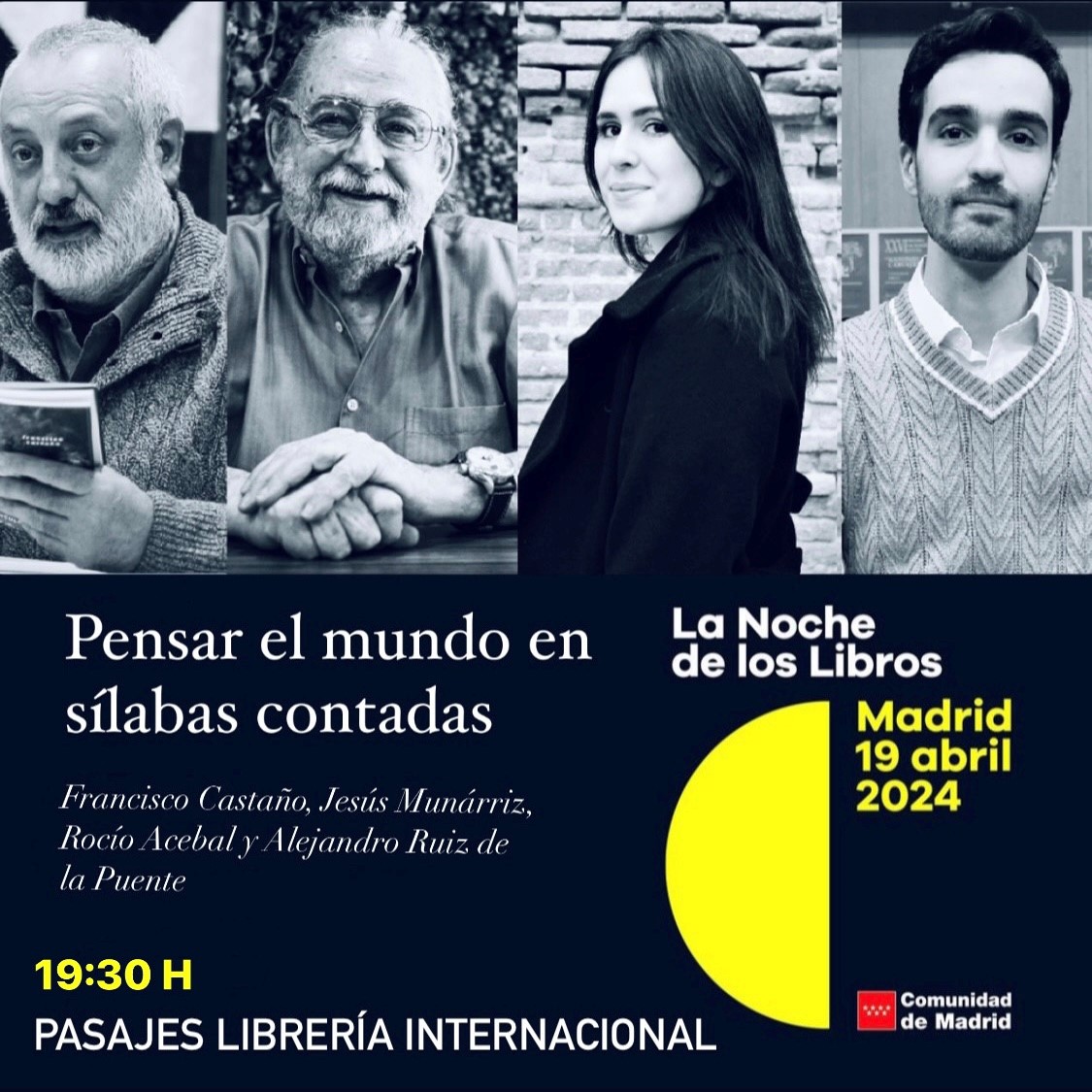 NOCHE DE LOS LIBROS “Pensar el mundo en sílabas contadas. Anacronismo, audacia, vanidad”