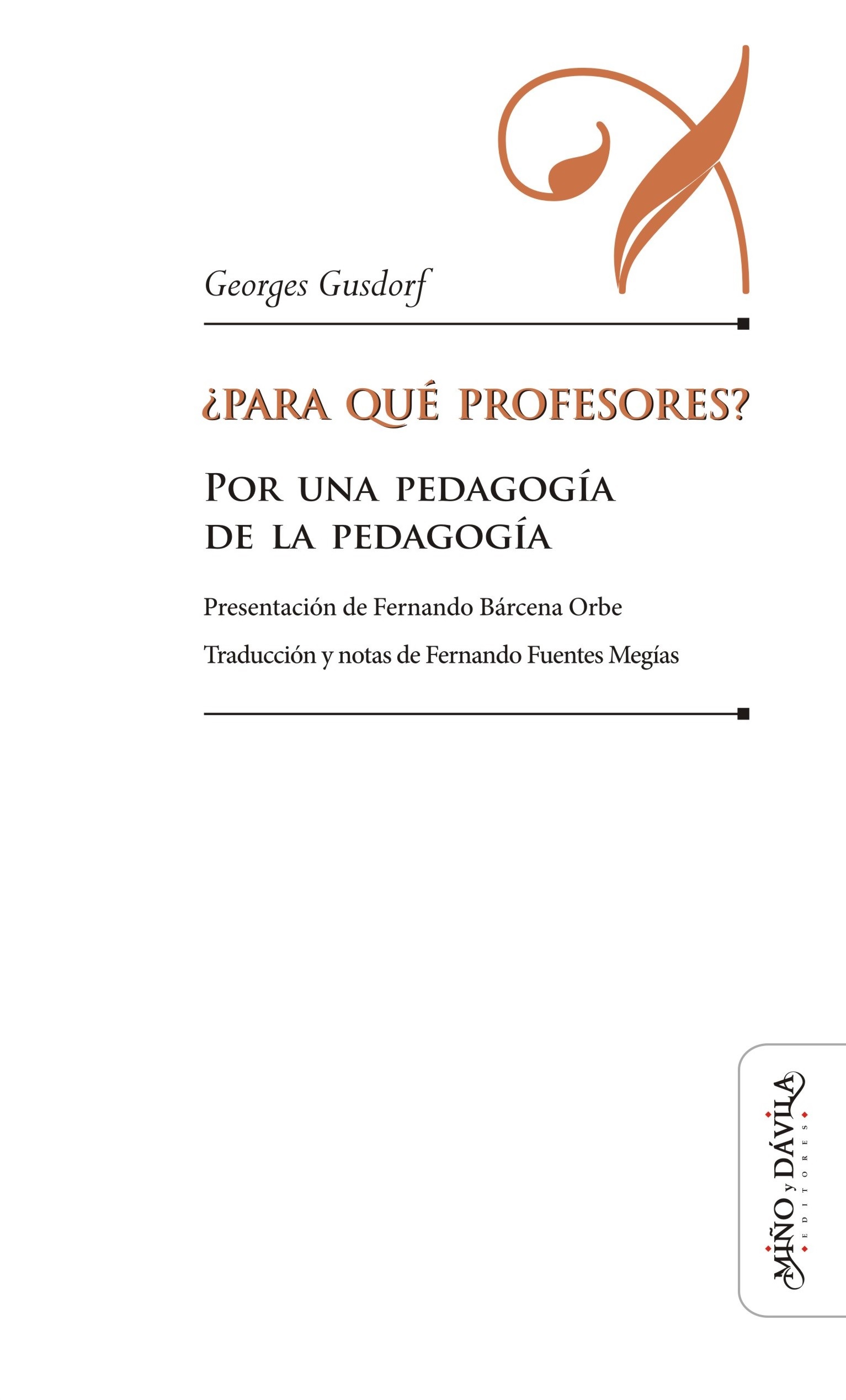 PRESENTACIÓN- ¿Para qué profesores?