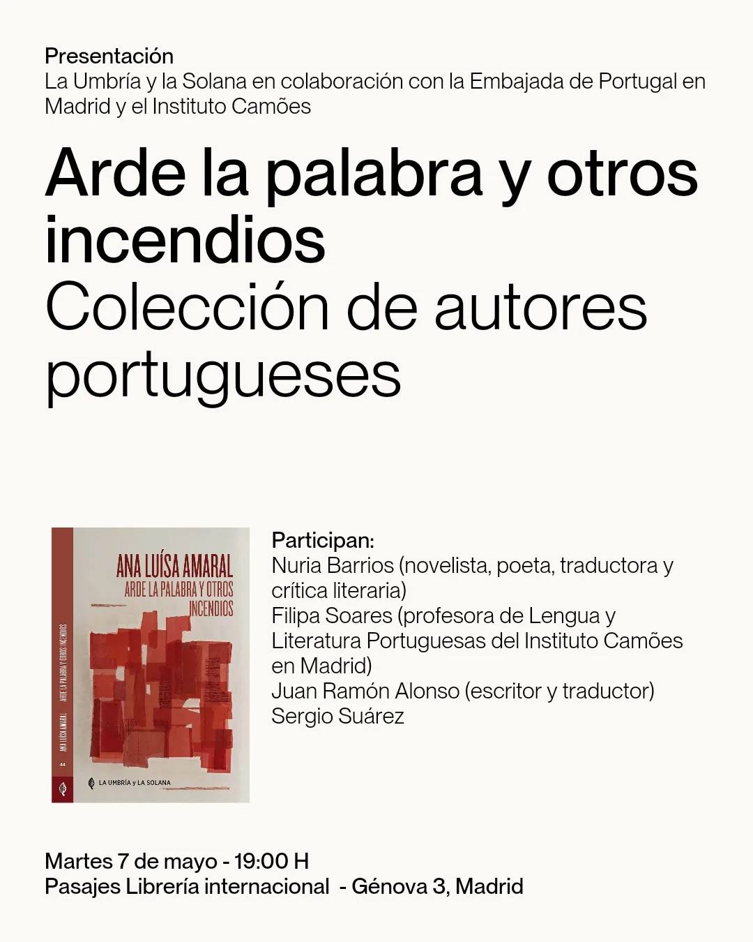 PRESENTACIÓN - Arde la palabra y otros incendios (Ana Luisa Amaral), La umbría y la solana, 2024