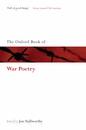 The Oxford Book Of War Poetry