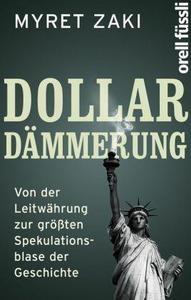 Dollar-Dämmerung