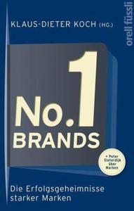 No. 1 Brands . Die Erfolgsgeheimnisse starker Marken