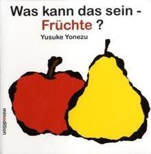 Was kann das sein - Früchte?