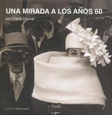 Una mirada a los años 60