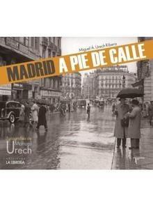 Madrid a pie de calle