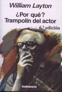 ¿Por qué? Trampolín del actor