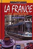 La France au quotidien CD +Transcriptions