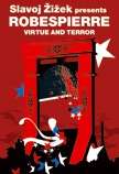 Virtue and Terror (intro. Slavoj Zizek)