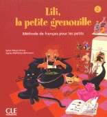Lili la Petite Grenouille 2 Livre de l'élève