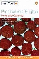 Test Your Professional English: Hotel x{0026} Catering