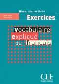 Vocabulaire Expliqué Intermédiaire Exercices