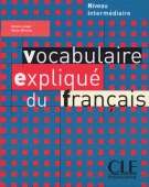 Vocabulaire expliqué du français Intermédiaire