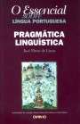 O Essencial sobre língua portuguesa. Pragmática linguística