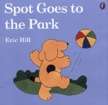 Spot Goes to the Park