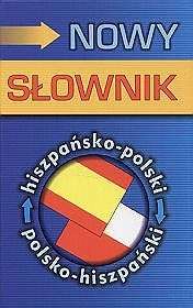Nowy Slownik Hiszpansko-Polski / Polsko-Hiszpanski