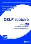 Delf Scolaire A2 Guide + Cd Audio
