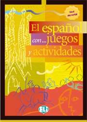 El Español Con...(1) Juegos y Actividades