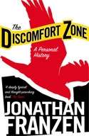 The Discomfort Zone, a Personal History
