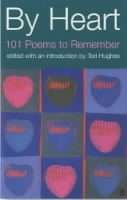 By Heart: 101 Poems To Remember