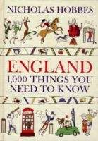 England: 1000 Things you Need to Know