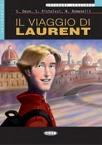 Il viaggio di Laurent  (Libro+CD-Audio)  B1