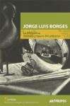 Jorge Luis Borges. La biblioteca, símbolo y figura del universo