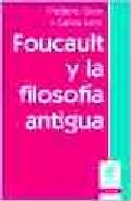 Foucault y la filosofía antigua