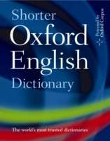 Shorter Oxford English Dictionary 6th Edition