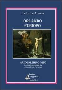 Orlando Furioso. Audiolibro. CD Audio formato MP3