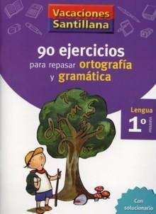 90 ejercicios para repasar ortografía y gramática 1º