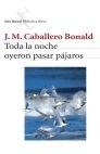 Todas las Noches Oyeron Pasar Pájaros