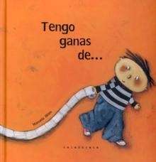 Tengo ganas de...