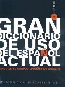 Gran diccionario de uso del español actual + versión digital en CD-Rom