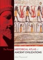 The Penguin Historical Atlas of Ancient Civilisation