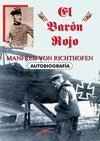 El Barón Rojo. Autobiografía de sus hazañas