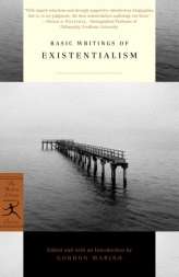 Basic Writings of Existentialism