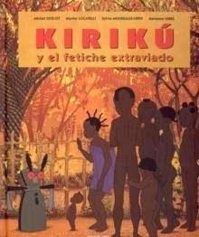 Kirikú y el fetiche extraviado