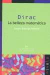 Dirac. La belleza matemática