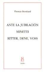 Ante la jubilación / Minetti / Ritter, Dene, Voss