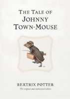 The Tale of Johnny Town-Mouse