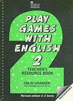 Play Games With English 2 Teacher's Resource