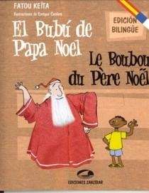 El Bubú de Papá Noel, = Le Boubou du Père Noel