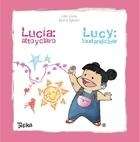Lucía: alto y claro / Lucy: loud and clear