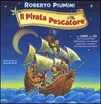Il pirata pescatore  (8 Anni)  Libro+CD