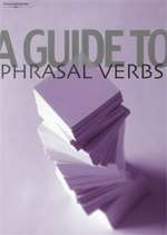 A guide to phrasal verbs