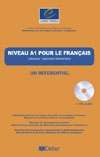 Niveau A1 pour le Français / un référentiel (livre + CD)