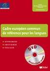 Cadre Européen de Référence pour les Langues + DVD