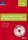 Cadre Européen de Référence pour les Langues + DVD
